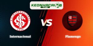 Soi Kèo Internacional vs Flamengo Lúc 05h30 Ngày 30/07